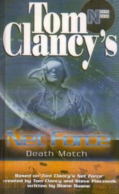 Death Match (Tom Clancy's Net Force Explorers, Bk 18)