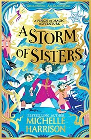 A Storm of Sisters (Pinch of Magic, Bk 4)