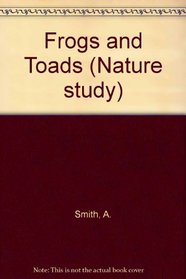 Frogs and Toads (Nature study)