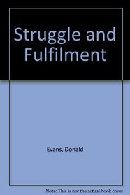Struggle and Fulfilment