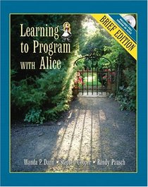 Learning to Program with Alice, Brief Edition