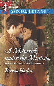 A Maverick under the Mistletoe (Harlequin Special Edition)