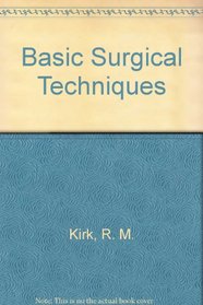Basic Surgical Techniques