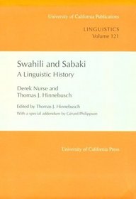 Swahili and Sabaki: A Linguistic History (University of California Publications in Linguistics)