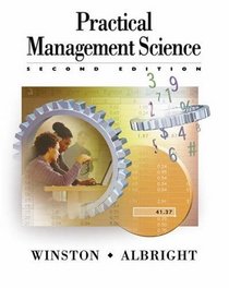 Practical Management Science : Spreadsheet Modeling and Applications (with CD-ROM Update)