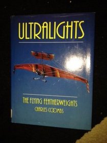 Ultralights: The Flying Featherweights