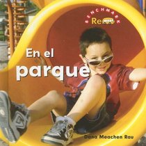 En el Parque / At the Park (Benchmark Rebus (Spanish)) (Spanish Edition)