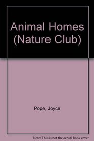 Animal Homes (Nature Club)