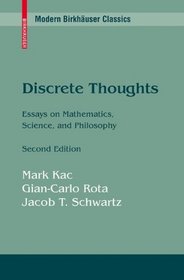 Discrete Thoughts: Essays on Mathematics, Science, and Philosophy