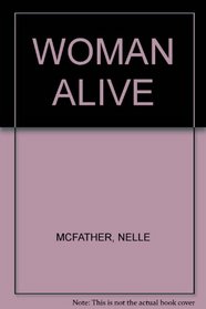 WOMAN ALIVE