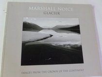 Glacier: Images from the Crown of the Continent