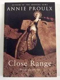 Close Range Wyoming Stories