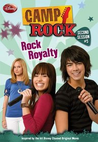 Camp Rock: Second Session #5: Rock Royalty
