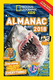 National Geographic Kids Almanac 2018, Canadian edition (National Geographic Almanacs)