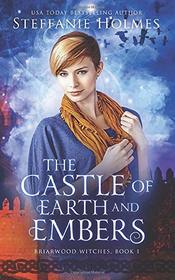The Castle of Earth and Embers (Briarwood Reverse Harem) (Volume 1)