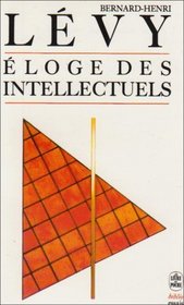 Eloge Des Intellectuels (French Edition)