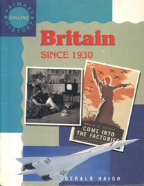 Britain Since 1930 (Collins Primary History)