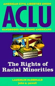 ACLU Handbook: The Rights of Racial Minorities (ACLU Handbook Of Rights)