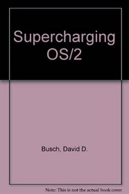 Supercharging OS/2