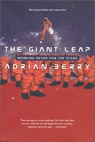 The Giant Leap : Mankind Heads for the Stars