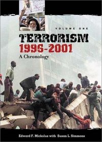 Terrorism, 1996-2001: A Chronology [2 volumes]