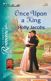 Once Upon a King (Perry Square, Bk 7) (Silhouette Romance, No 1785)