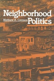 Neighborhood Politics