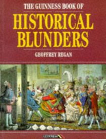 Guinness Book of Historical Blunders