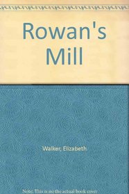 Rowan's Mill