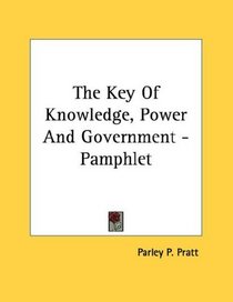 The Key Of Knowledge, Power And Government - Pamphlet