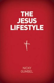 The Jesus Lifestyle: Alpha Course