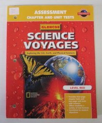 Glencoe Science Voyages: Assessment Chapter and Unit Tests: Level Red