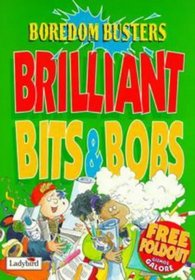 Brilliant Book of Bits and Bobs (Boredom Busters - Travel)