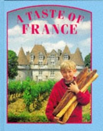 Taste of France (Food Around the World)
