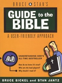 Bruce  Stan's Guide to the Bible: Understanding God's All-Time Bestseller