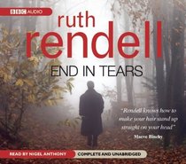 End in Tears (Chief Inspector Wexford Mysteries)