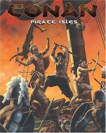 Conan: The Pirate Isles (Conan (Mongoose Publishing))