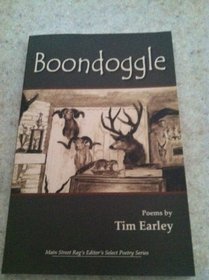 Boondoggle (Main Street Rag's Editor's Select Poetry)