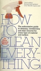 How to Clean Everything
