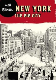 New York: The Big City (Will Eisner Library)