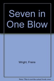 Seven in One Blow