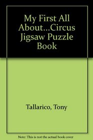 My First All About...Circus Jigsaw Puzzle Book