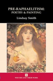 Pre-Raphaelite Poetry (Writers and their Work)