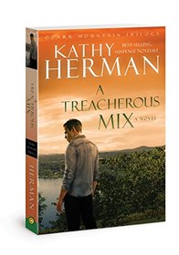 A Treacherous Mix (Ozark Mountain, Bk 3)