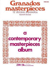 Masterpieces (12 Spanish Dances): Piano Solo (Piano Publications)