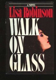 Walk on glass