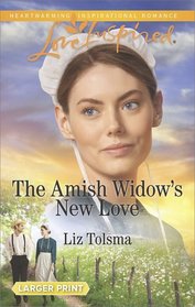The Amish Widow's New Love (Love Inspired, No 1136) (Larger Print)