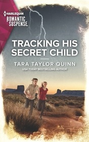 Tracking His Secret Child (Sierra's Web, Bk 5) (Harlequin Romantic Suspense, No 2198)
