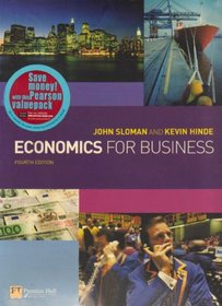 Economics for Business: AND Organisational Behaviour, Individuals, Groups and Organisation