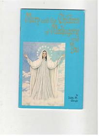 Mary and the Children of Medjugorje and You